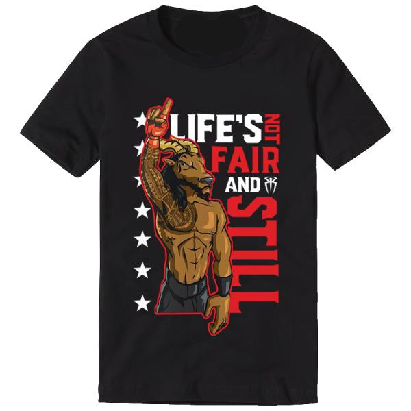 Men's Black Roman Reigns Life's Not Fair T-Shirt